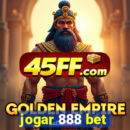jogar 888 bet